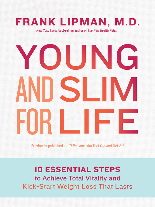 Title details for Young and Slim for Life by Frank Lipman, M.D. - Wait list
